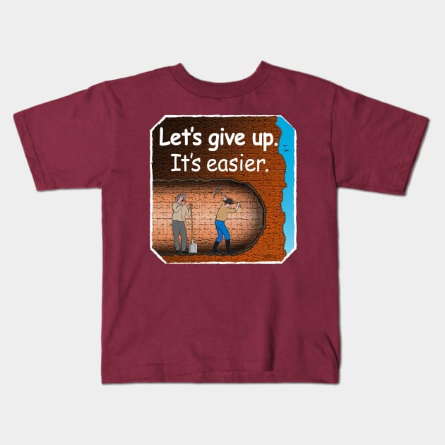 Let's Give Up Kids T-Shirt by NN Tease